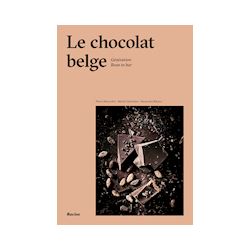 Le chocolate belge - Génération bean to bar FR